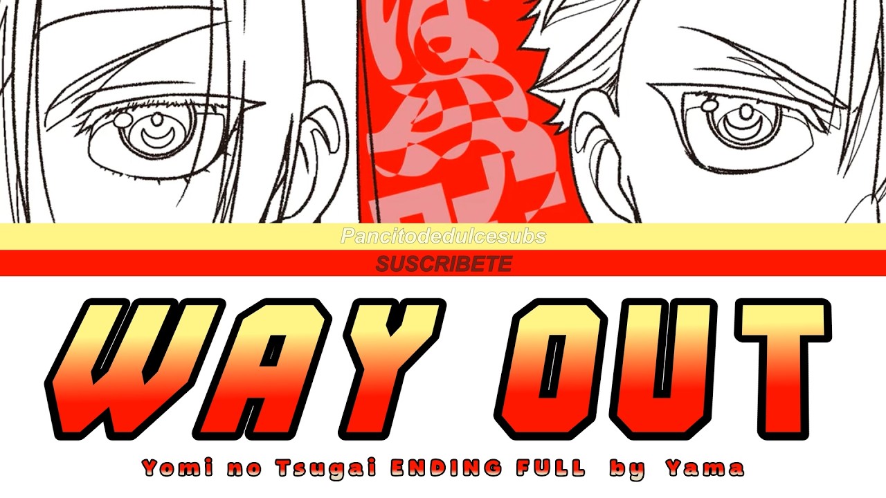 sub. Español & Romaji — photo, article sur Yomi no Tsugai ending full | "Way Out" by YAMA en 432 Hz | 432hz-converter.com
